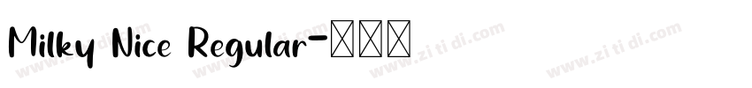 Milky Nice Regular字体转换